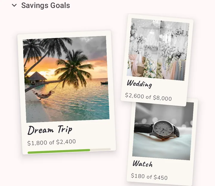 Savings goals as polaroids on the budget: dream trip, wedding and watch with progress